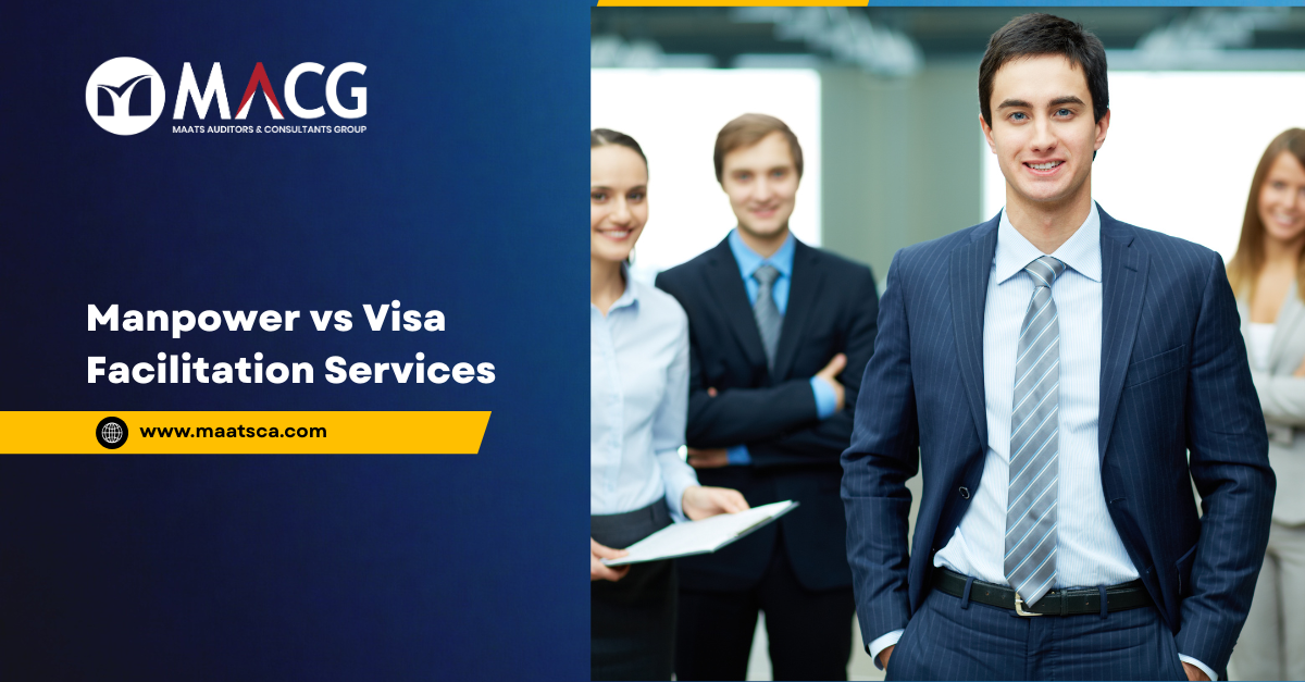 Manpower vs Visa Facilitation Services
