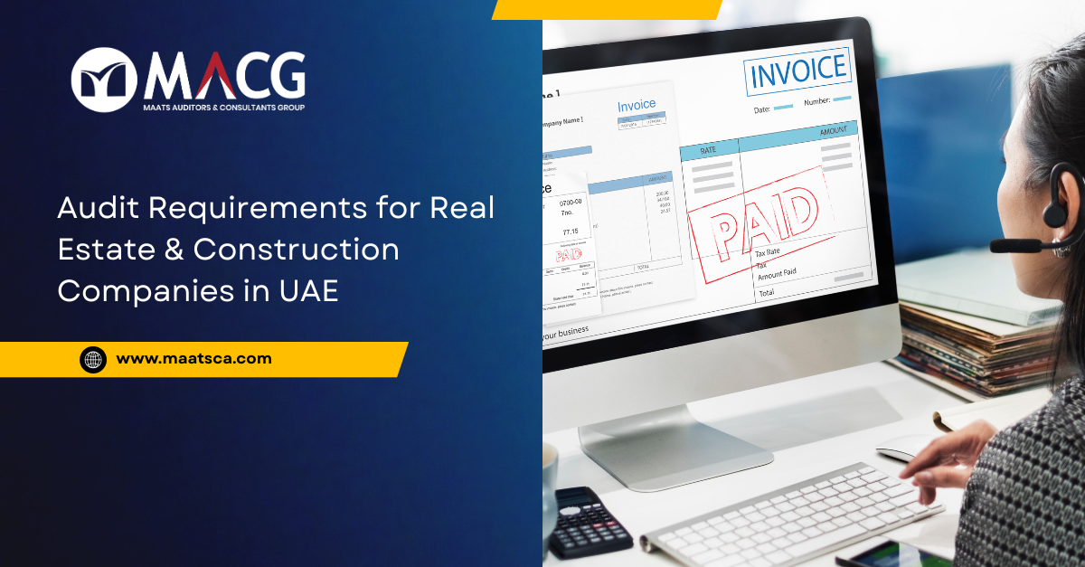 Audit Requirements for Real Estate & Construction Companies in UAE