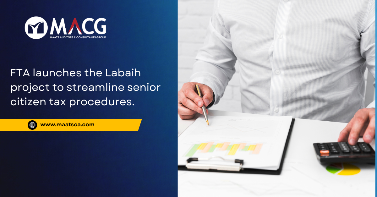 FTA launches the Labaih project to streamline senior citizen tax procedures.