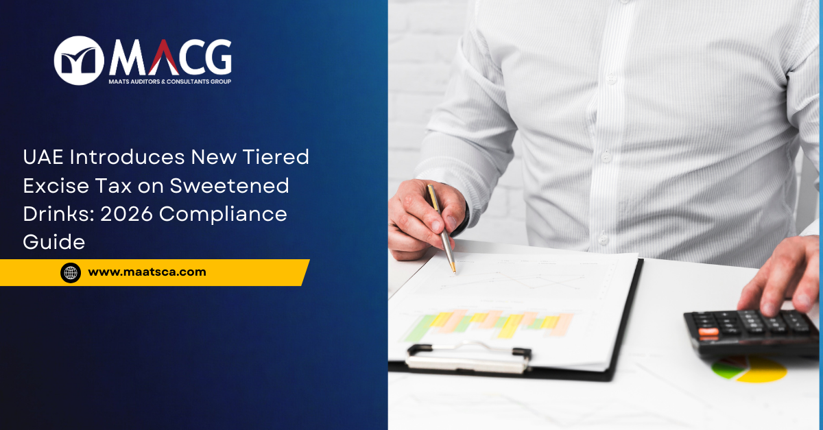 UAE Introduces New Tiered Excise Tax on Sweetened Drinks: 2026 Compliance Guide