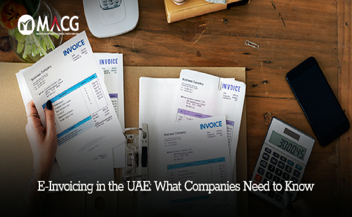 E-Invoicing in the UAE: What Companies Need to Know