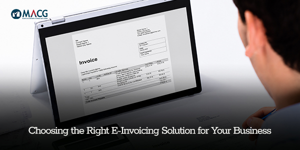 Choosing the Right E-Invoicing Solution for Your Business