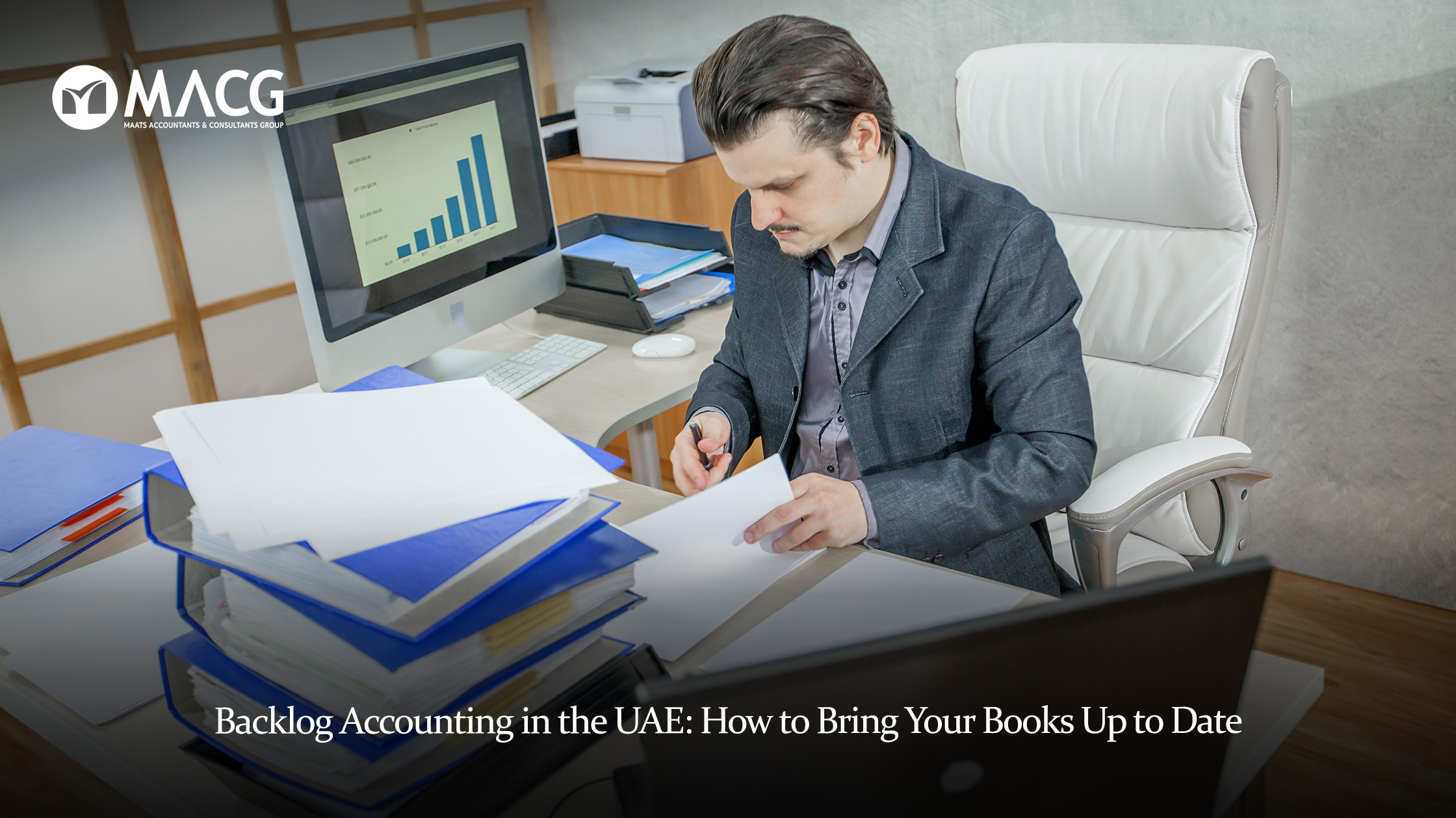 Backlog Accounting in the UAE: How to Bring Your Books Up to Date